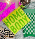 Neon Homebody Steal
