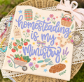 Homesteading Is My Ministry Tee.